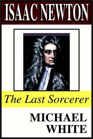 Michael White: Isaac Newton (AudiobookFormat, 1999, Books on Tape, Inc.)