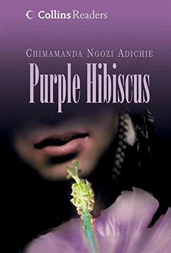 Chimamanda Ngozi Adichie: Purple Hibiscus (Hardcover, 2010, Collins UK, Brand: Collins Educational)