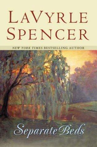 LaVyrle Spencer: Separate beds (2003, Putnam)