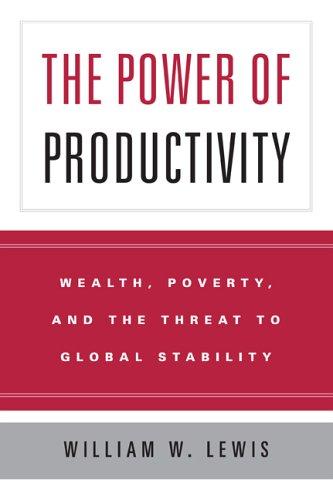 William W. Lewis: The Power of Productivity (Paperback, 2005, University Of Chicago Press)