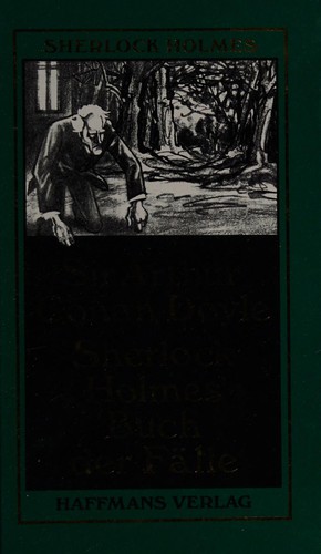 Arthur Conan Doyle: Sherlock Holmes' Buch der Falle (German language, 1987, Haffmans)