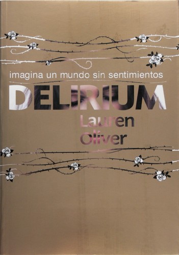 Lauren Oliver: Delirium (Spanish language, 2011, SM)