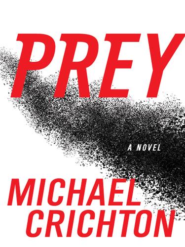 Michael Crichton: Prey (EBook, 2002, HarperCollins)