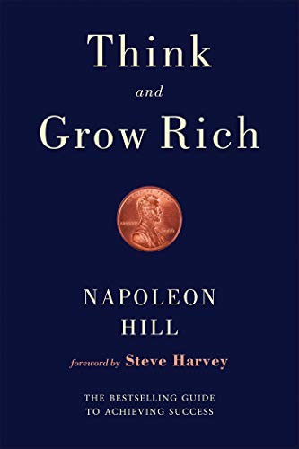 Napoleon Hill: Think and Grow Rich (Hardcover, 2016, Skyhorse)