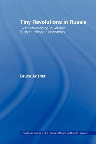 Bruce Adams: Tiny Revolutions in Russia (Paperback, 2007, Routledge)