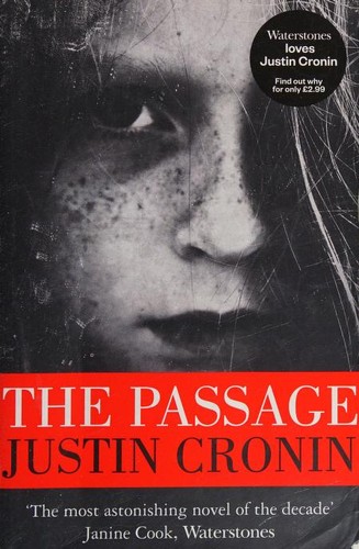 Justin Cronin: The Passage (Paperback, 2012, Orion)