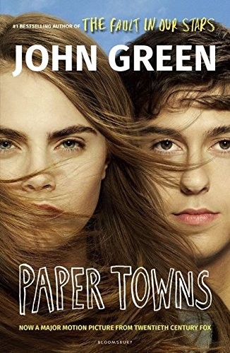 John Green: BLOOMSBURY Paper Towns (Bloomsbury)