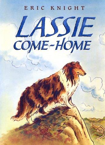 Eric Knight: Lassie Come-Home (Hardcover, Henry Holt and Co. (BYR))