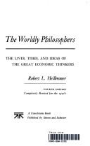 Robert Louis Heilbroner: The worldly philosophers (1972, Simon and Schuster)