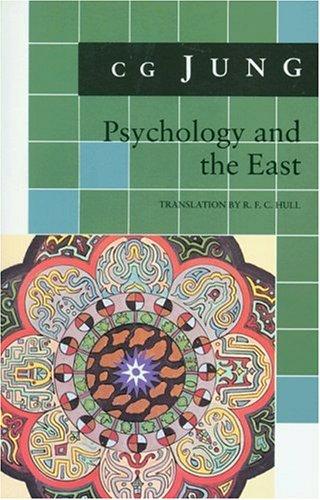 Carl Gustav Jung: Psychology and the East (1978, Princeton University Press)