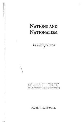 Ernest Gellner: Nations and nationalism. (1983, Blackwell)