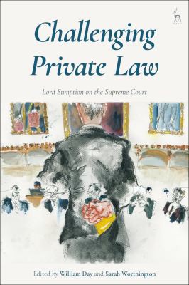 Sarah Worthington, William Day: Challenging Private Law (2022, Bloomsbury Publishing Plc)