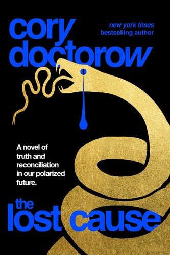 Cory Doctorow (Duplicate): The Lost Cause (Paperback, 2023, Doherty Associates, LLC, Tom)