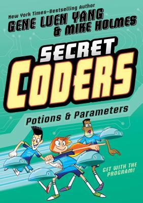 Secret Coders (2018, First Second, First Second, an imprint of Roaring Book Press)