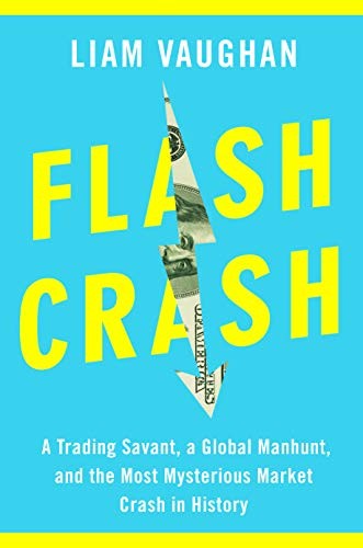 Liam Vaughan: Flash Crash (Hardcover, 2020, Doubleday)