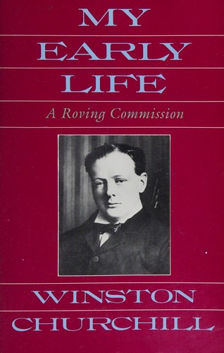 Winston S. Churchill: My early life (1987, Scribner)