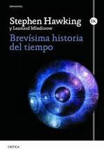 Stephen Hawking, Leonard Mlodinow: Brevisima Historia Del Tiempo/a Brief History of Time (Hardcover, Spanish language, 2005, Critica (Grijalbo Mondadori))