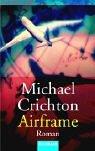 Michael Crichton: Airframe. (Paperback, German language, 1999, Goldmann)