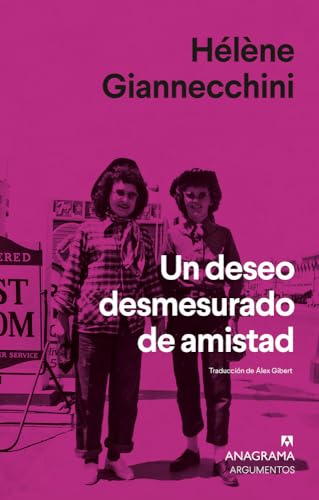 Helène Giannecchini: Un Deseo Desmesurado de Amistad (Spanish language)