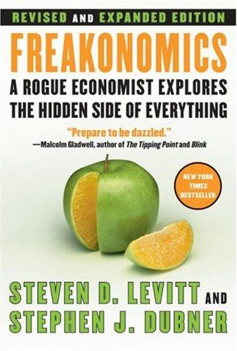 Steven D. Levitt, Stephen J. Dubner: Freakonomics Rev Ed LP (Paperback, 2006, HarperCollins)