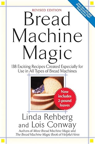 Bread machine magic (2003, St. Martin's Griffin)