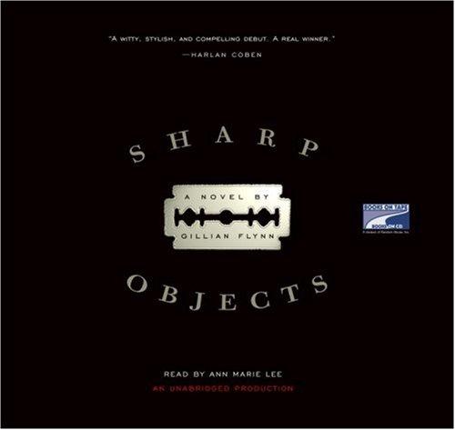 Gillian Flynn: Sharp Objects (AudiobookFormat, Books on Tape)