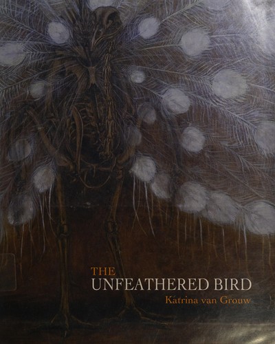 Katrina Van Grouw: The unfeathered bird (2013, Princeton University Press)