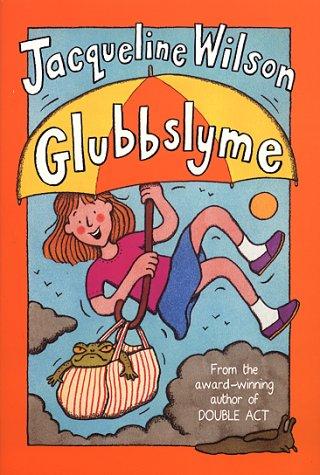 Jeffrey Wilson: Glubbslyme (2001, Transworld)