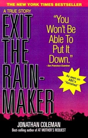 Jonathan Coleman: Exit the Rainmaker (Paperback, 1999, Inprint.com)