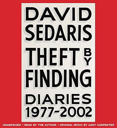 David Sedaris: Theft by Finding (AudiobookFormat, Blackstone Pub)