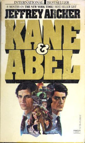 Jeffrey Archer: Kane & Abel (Paperback, 1982, Fawcett Crest)