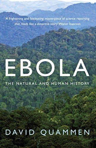 David Quammen: Ebola (2014, Penguin Random House, Vintage Publishing)