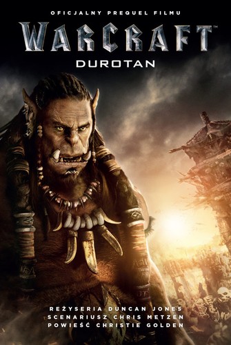 Christie Golden, Kolektif: Warcraft: Durotan (Paperback, Polish language, 2016, Insignis)