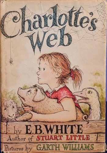 E. B. White: Charlotte's Web (Hardcover, 1952, Harper & Brothers)