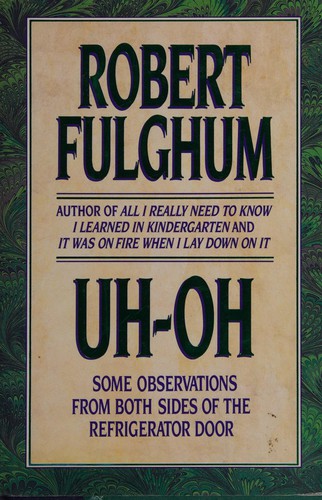 Robert Fulghum: Uh-Oh (Hardcover, 1995, Random House Value Publishing)