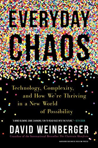 Everyday Chaos (Hardcover, 2019, Harvard Business Review Press)