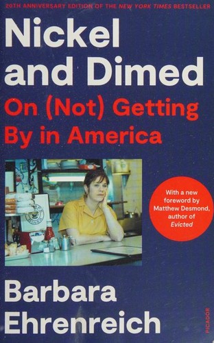 Barbara Ehrenreich: Nickel and Dimed (2021, Picador)