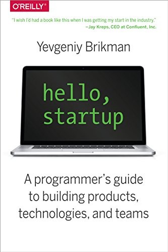 Hello, Startup (Paperback, 2015, O'Reilly Media)