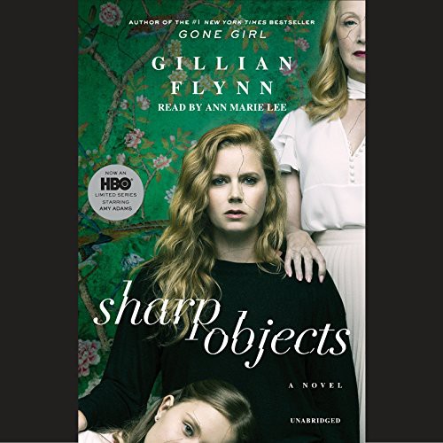 Gillian Flynn, Ann Marie Lee: Sharp Objects (AudiobookFormat, Random House Audio)