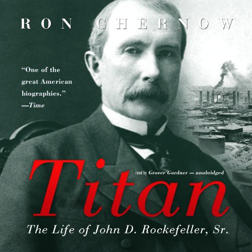 Ron Chernow: Titan (AudiobookFormat, 2013, Blackstone Audio, Inc., Blackstone Audiobooks)