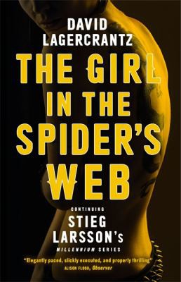 David Lagercrantz, George Goulding, Stieg Larsson: Girl in the Spider's Web (2016, Quercus)