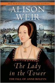 Alison Weir: The Lady in the Tower (Hardcover, McClelland & Stewart)
