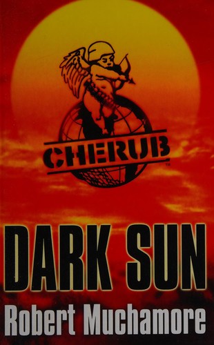 Robert Muchamore: Dark sun (2008, Hodder Children's Books)