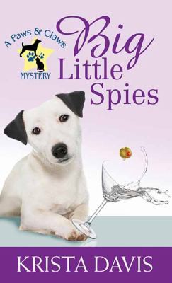 Krista Davis: Big Little Spies (2021, Center Point Large Print)
