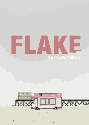 Matthew Dooley: Flake (2020, Penguin Random House)