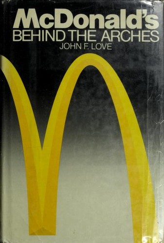 John F. Love: McDonald's (1986, Bantam Books)