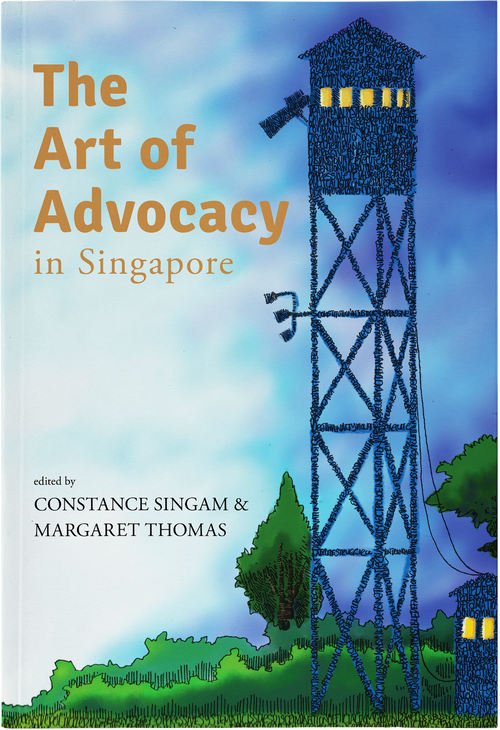 Constance Singam, Margaret Thomas: The art of advocacy in Singapore (2017, Ethos Books)