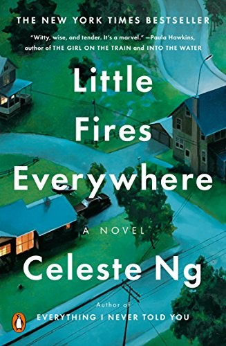 Celeste Ng: Little Fires Everywhere (Paperback, 2018, Penguin Random House New York)