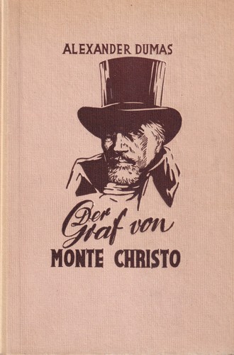 Alexandre Dumas, Hollybooks, Luis José Santander, Editora Mundial, Arthur Arneb: Der Graf von Monte Christo (Hardcover, German language, 1949, Deutsche Buchvertriebs- und Verlags-Gesellschaft)