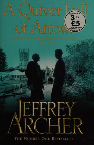 Jeffrey Archer: A Quiver Full of Arrows (Paperback, 2013, Pan Books, imusti)